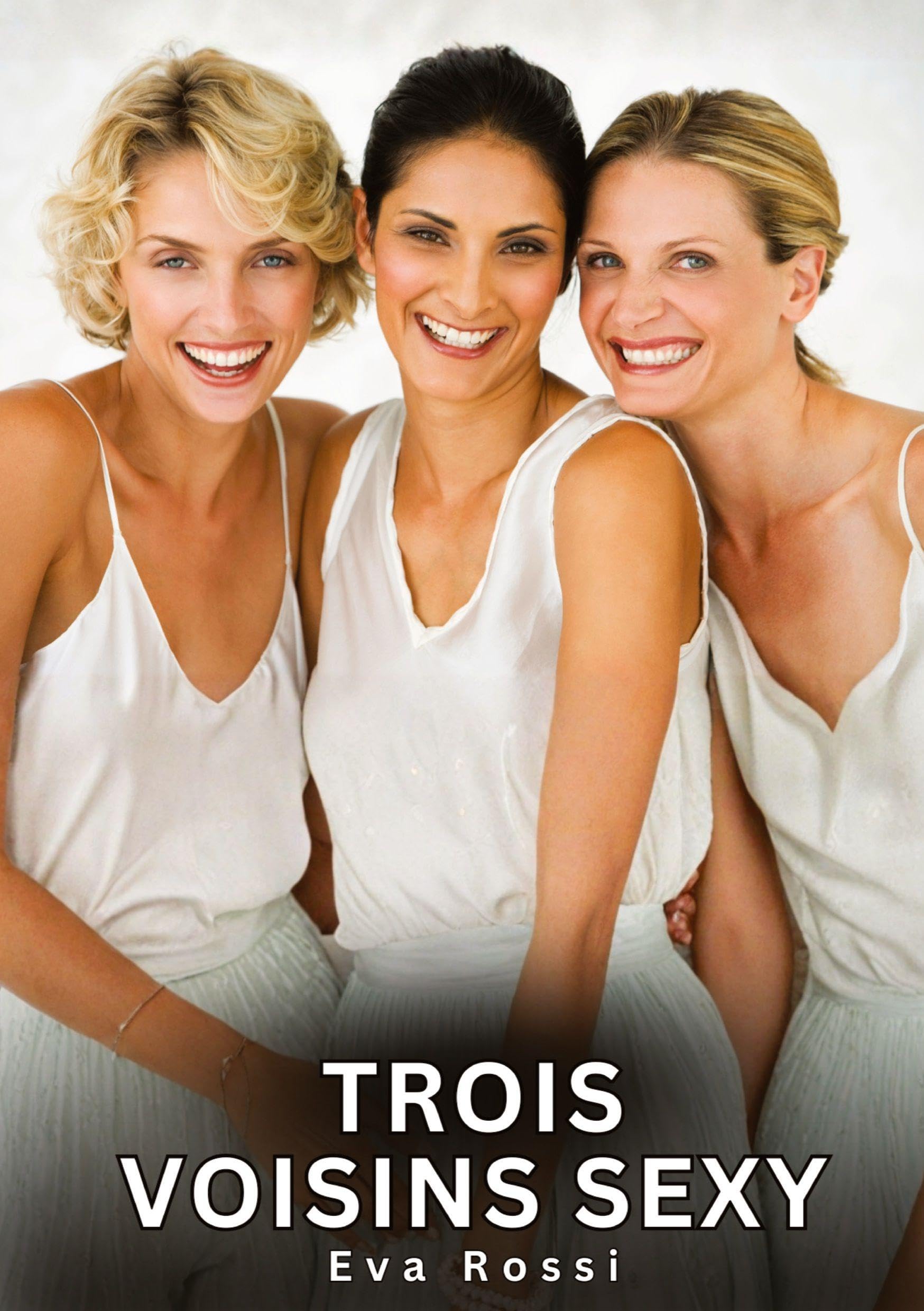 Trois Voisins Sexy Essays & Short Stories