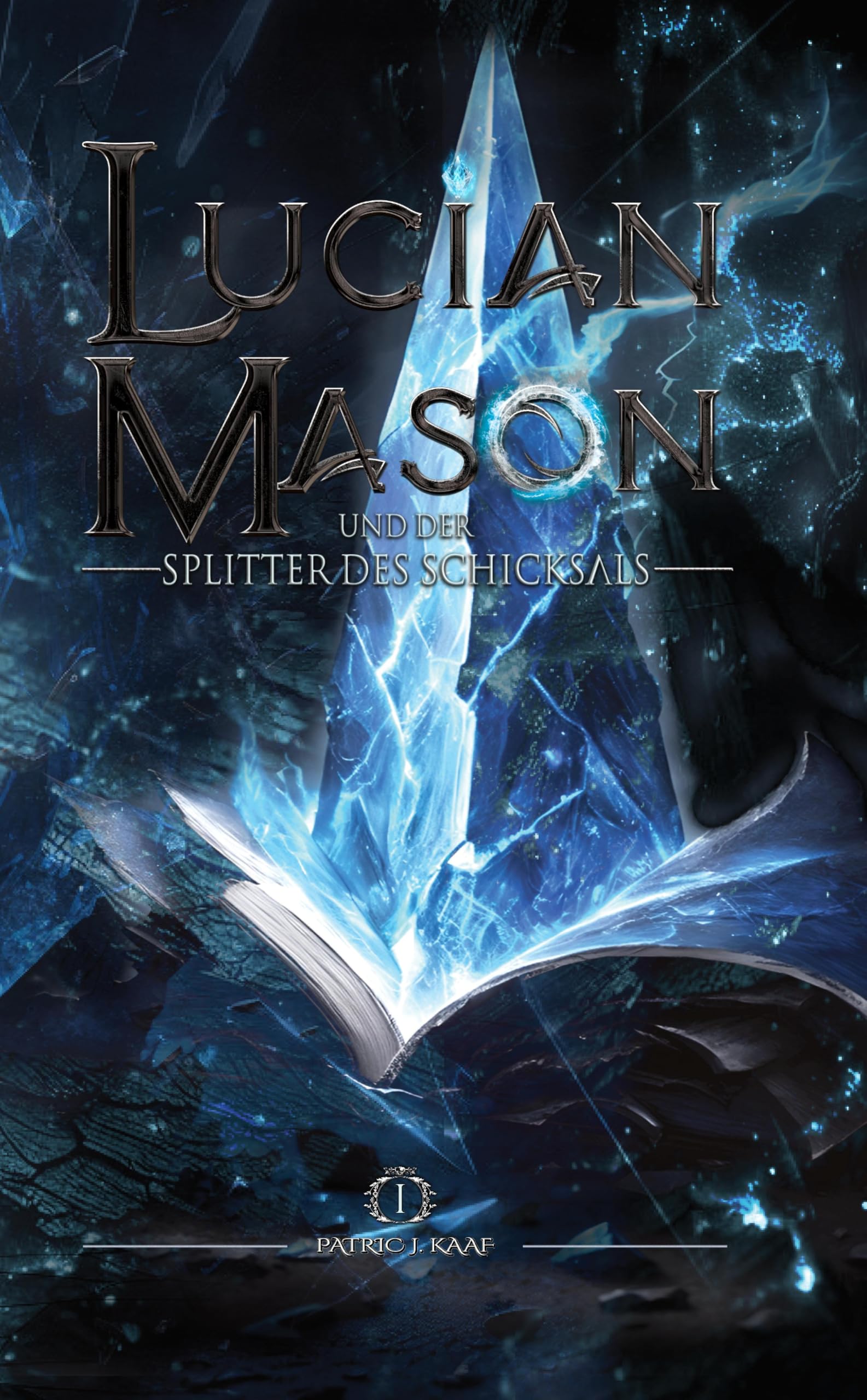Lucian Mason und der Splitter des Schicksals Contemporary literature