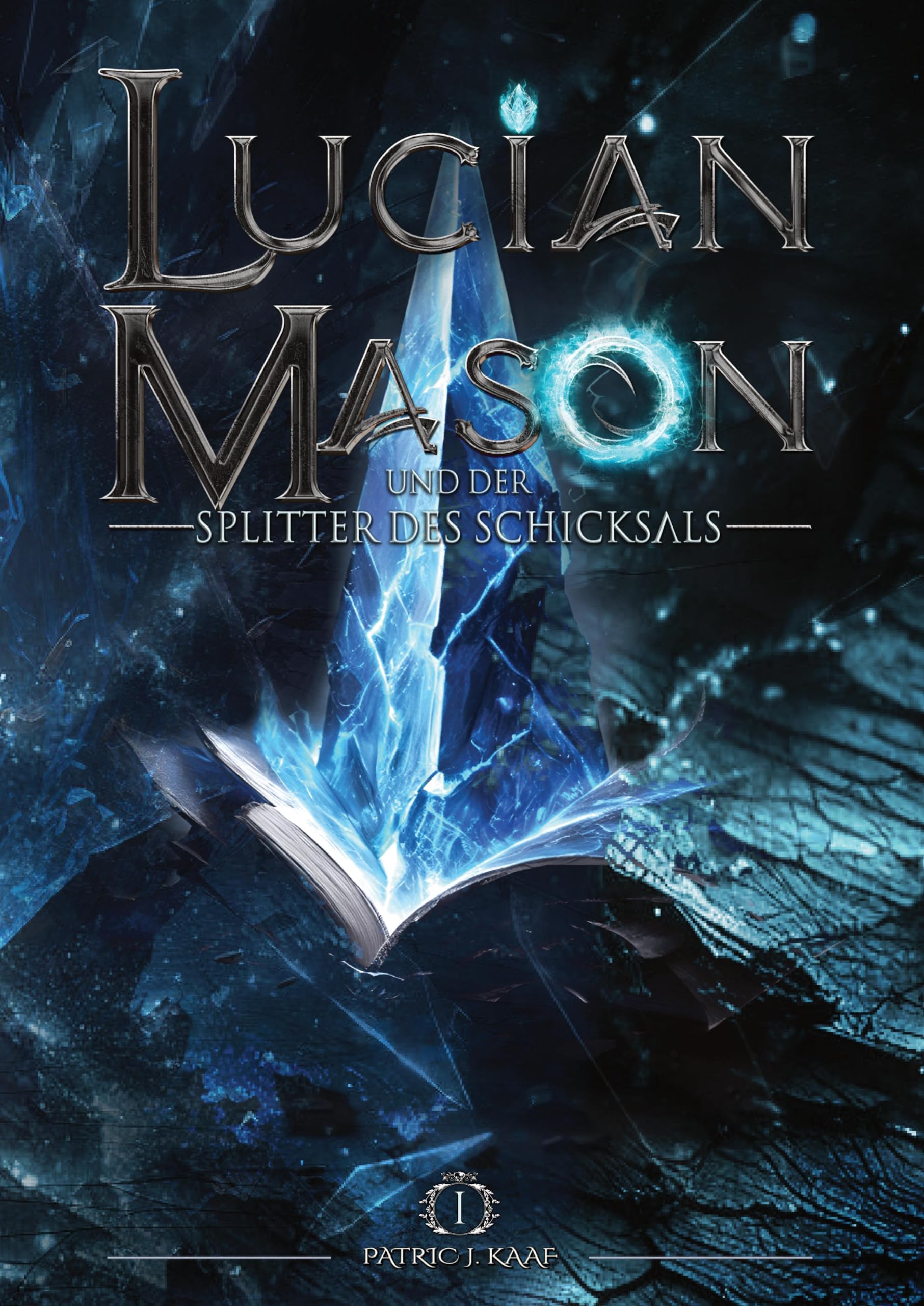 Lucian Mason und der Splitter des Schicksals Contemporary literature