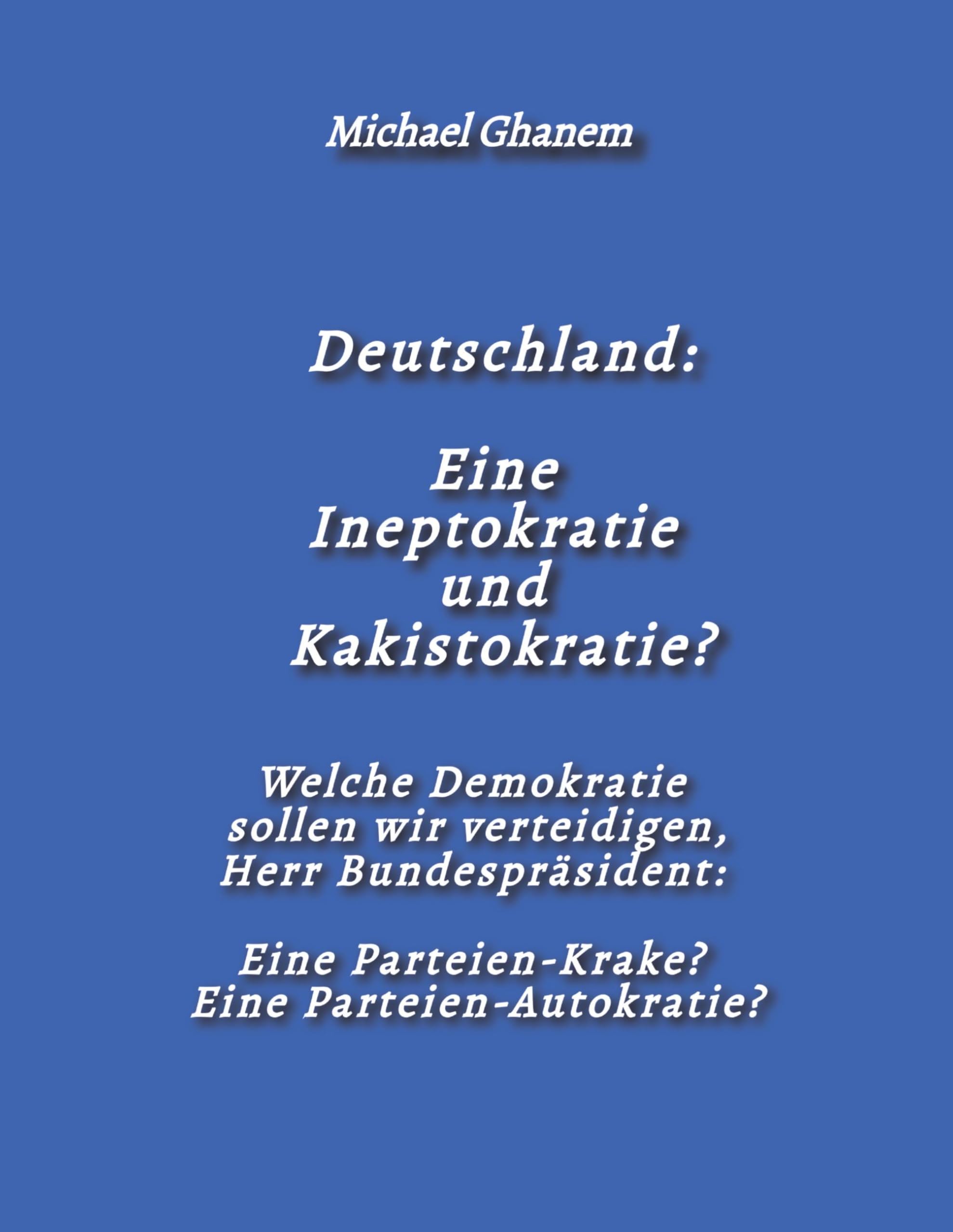 Deutschland:  Eine Ineptokratie  und Kakistokratie? Law