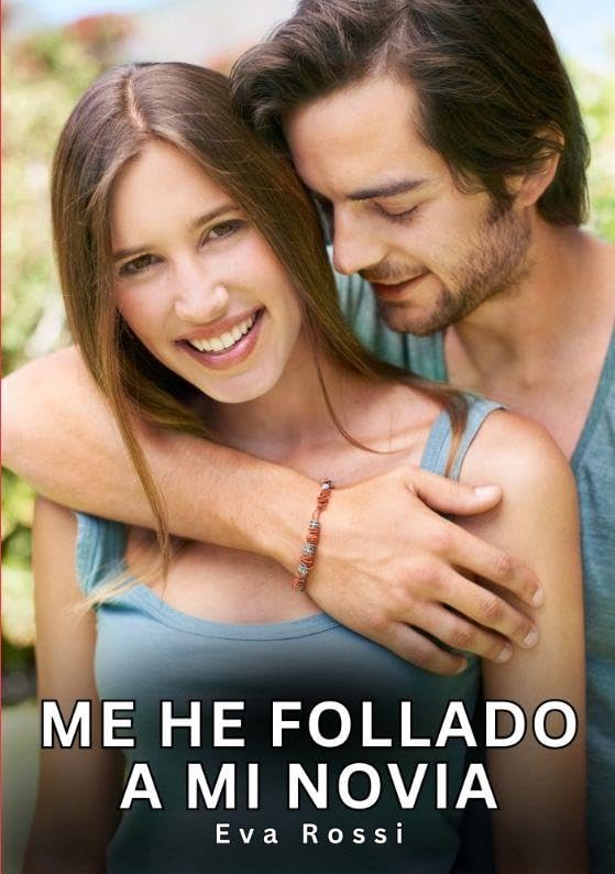 Me he follado a mi novia Essays & Short Stories
