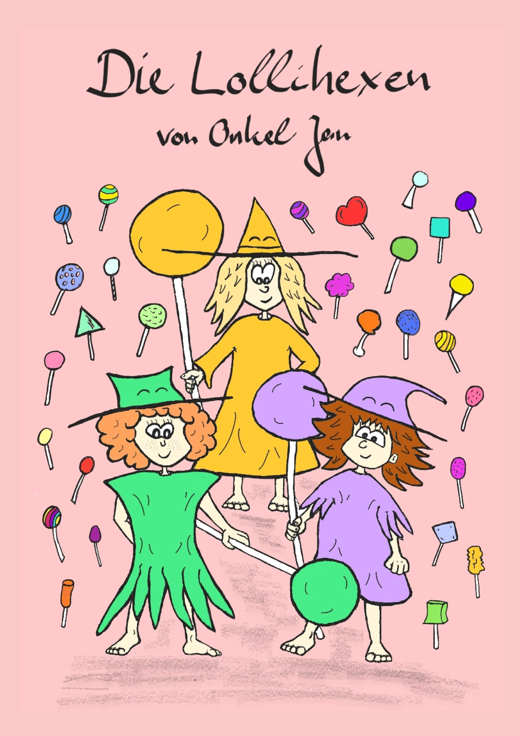 Die Lollihexen - Ein liebevolles Vorlesebuch für Kinder ab 3 Jahren Novels & Short Stories