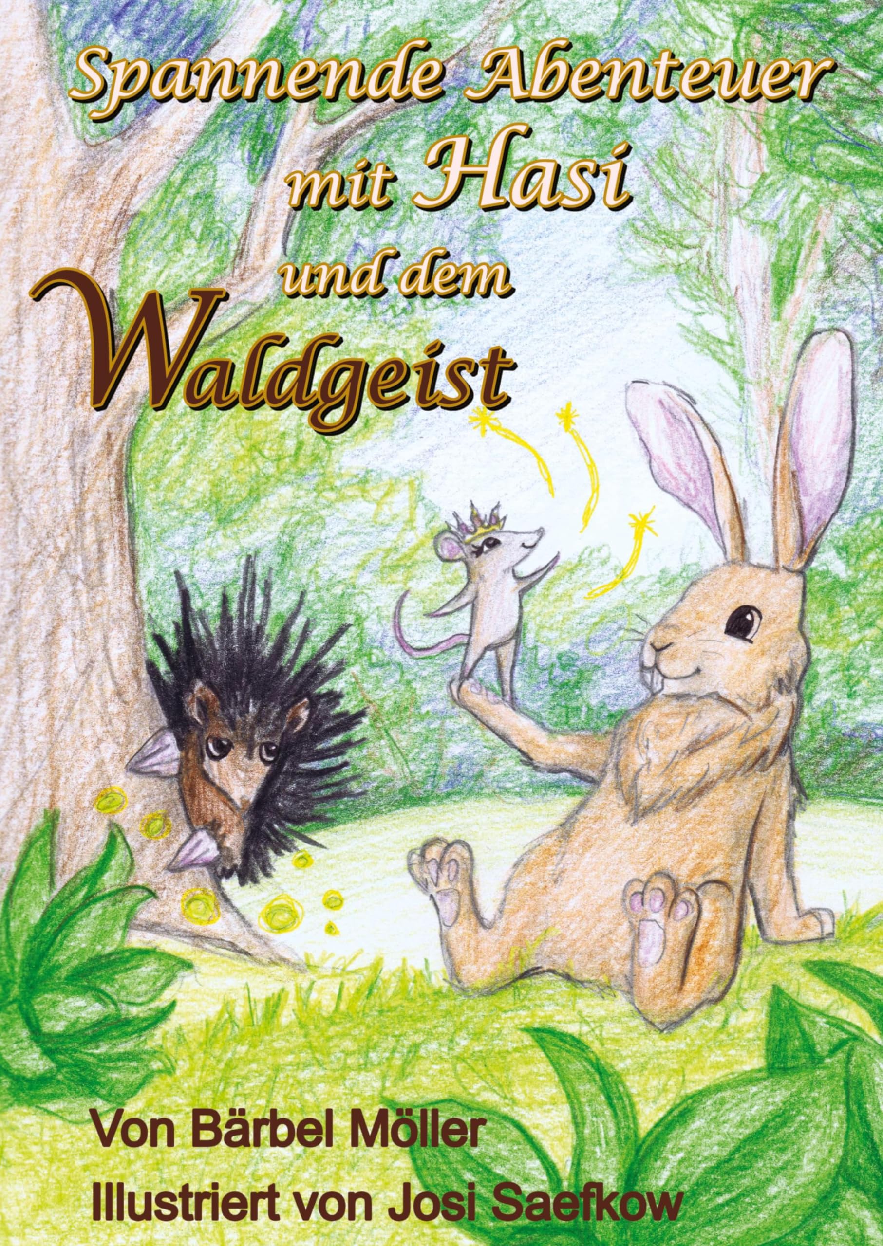 Spannende Abenteuer mit Hasi und dem Waldgeist Children's books