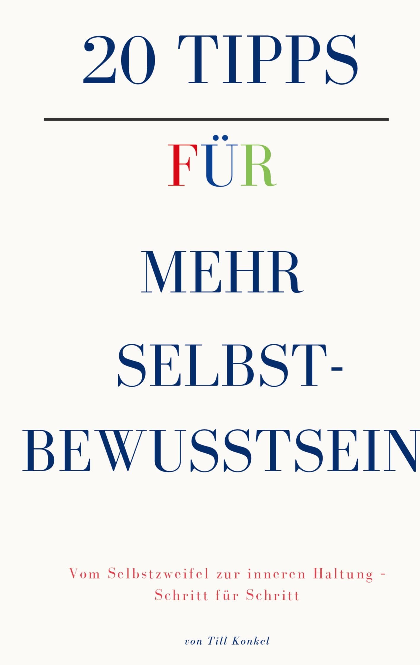 20 Tipps für mehr Selbstbewusstsein Business, Finance & Career