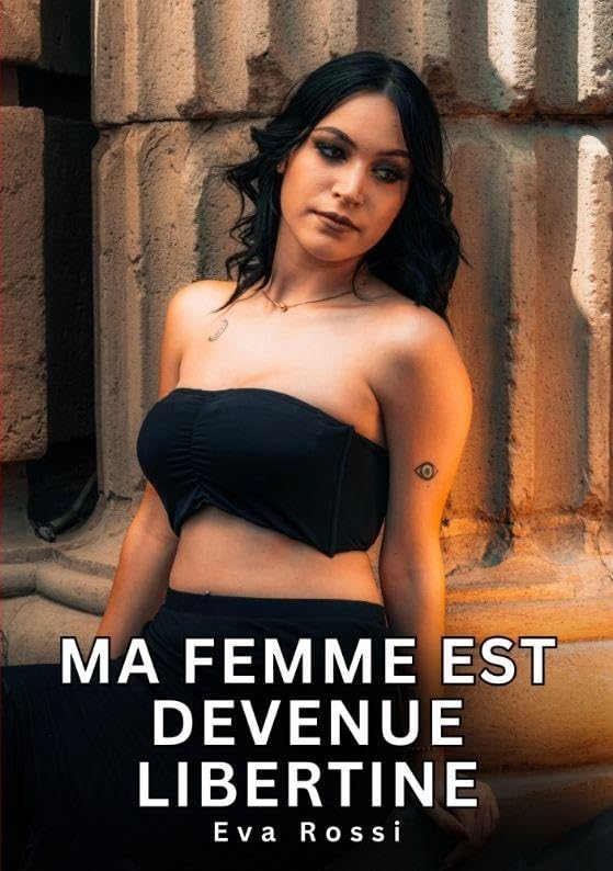 Ma femme est devenue libertine Essays & Short Stories