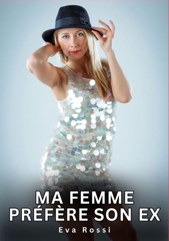 Ma Femme préfère son Ex Essays & Short Stories