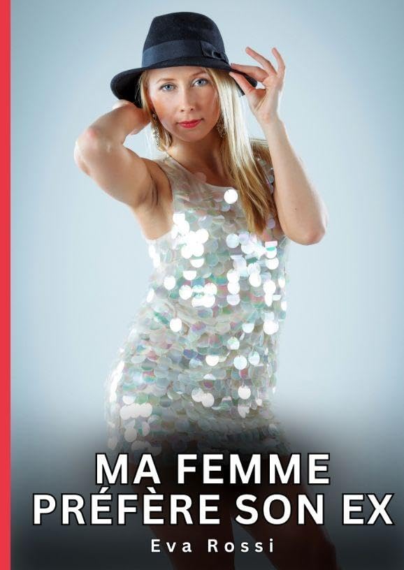 Ma Femme préfère son Ex Essays & Short Stories