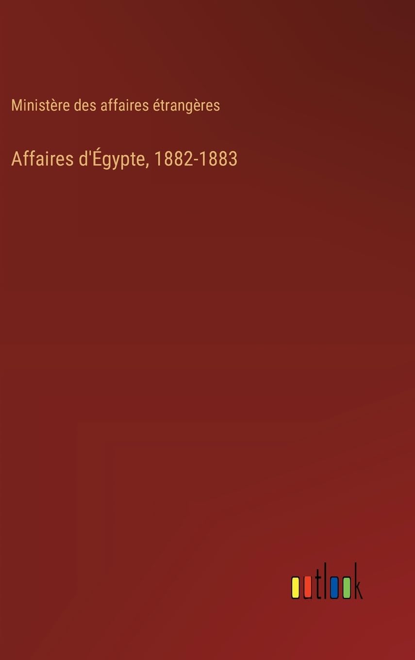 Affaires d'Égypte, 1882-1883 Contemporary literature