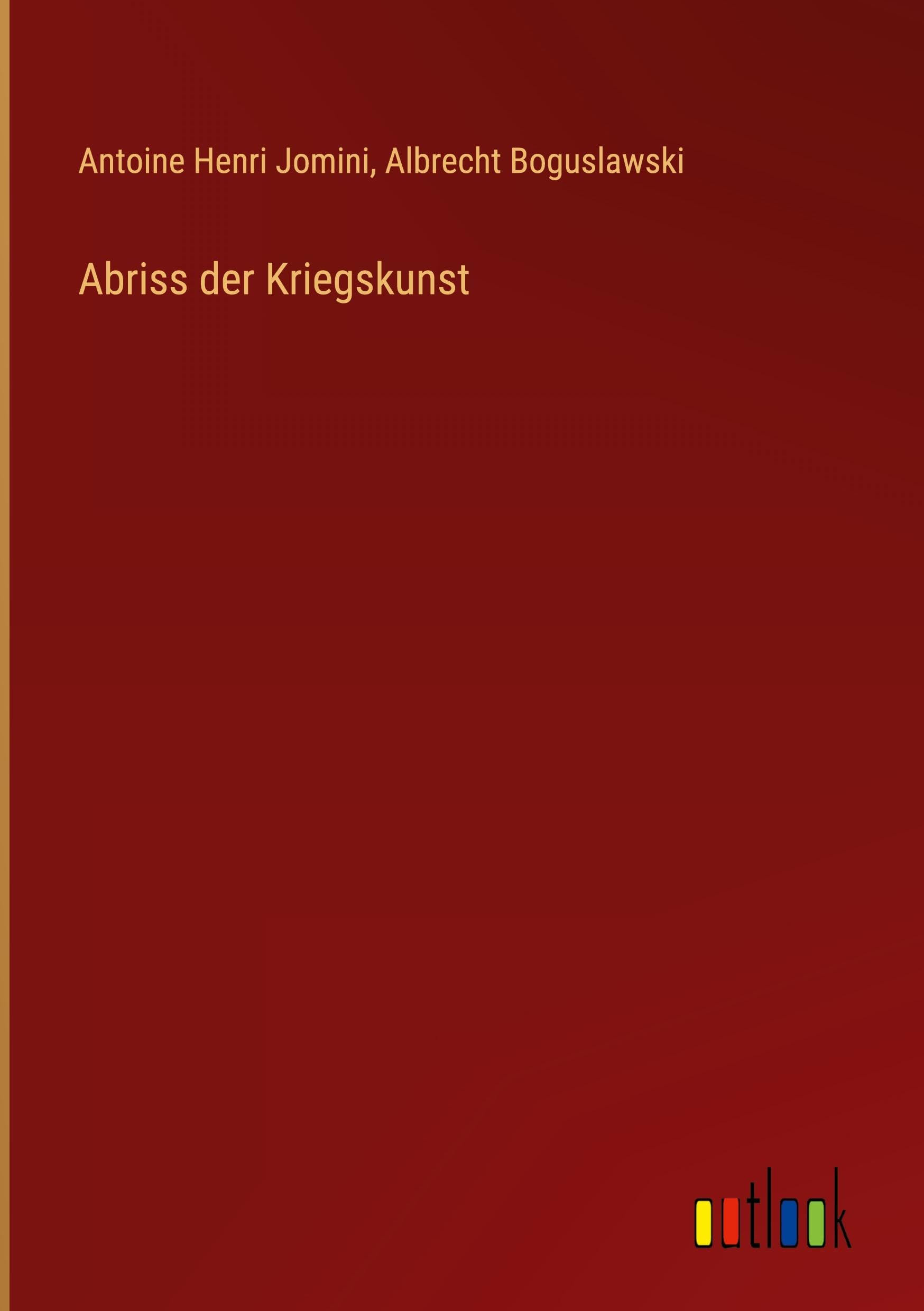 Abriss der Kriegskunst Classics