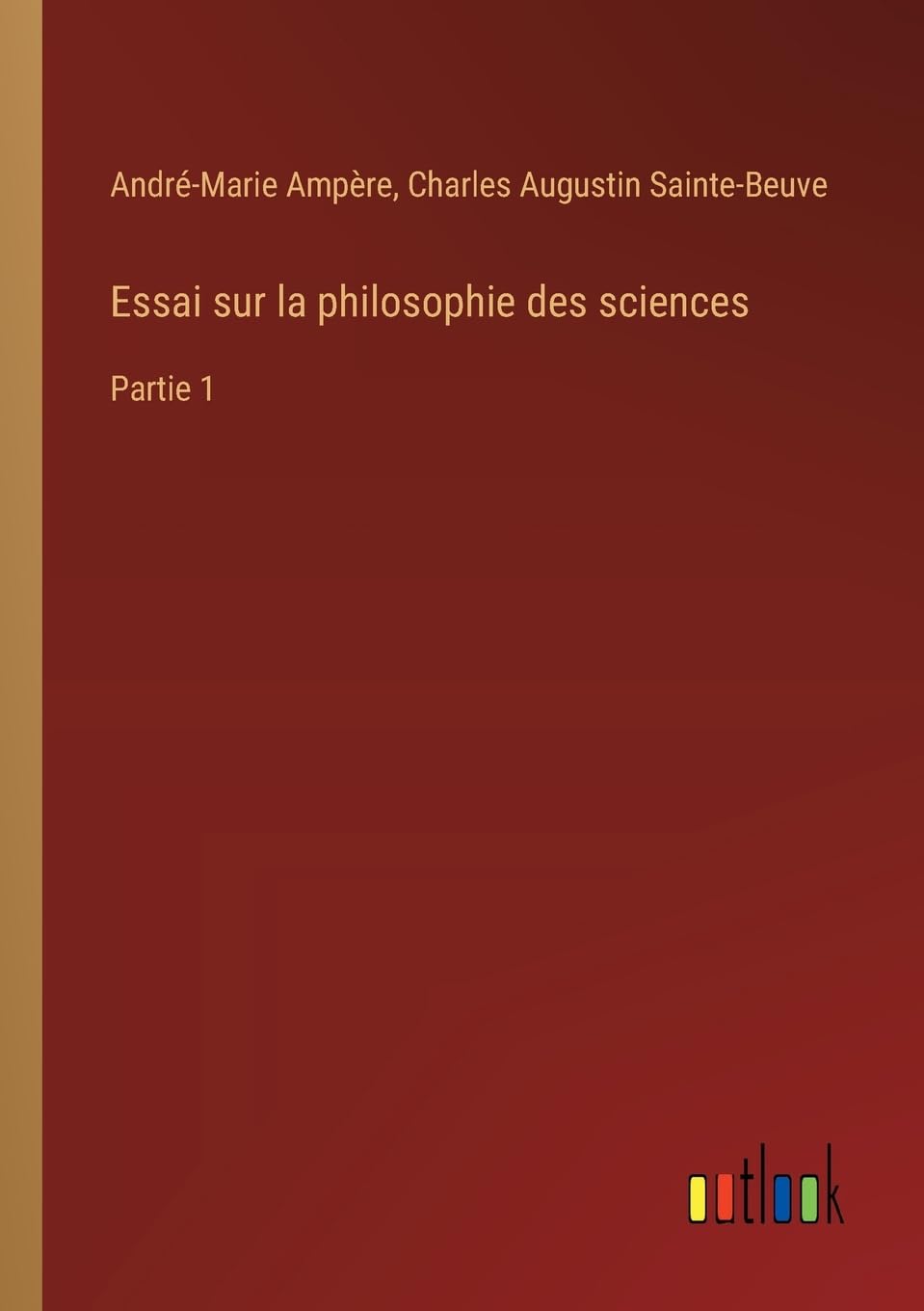 Essai sur la philosophie des sciences Classics