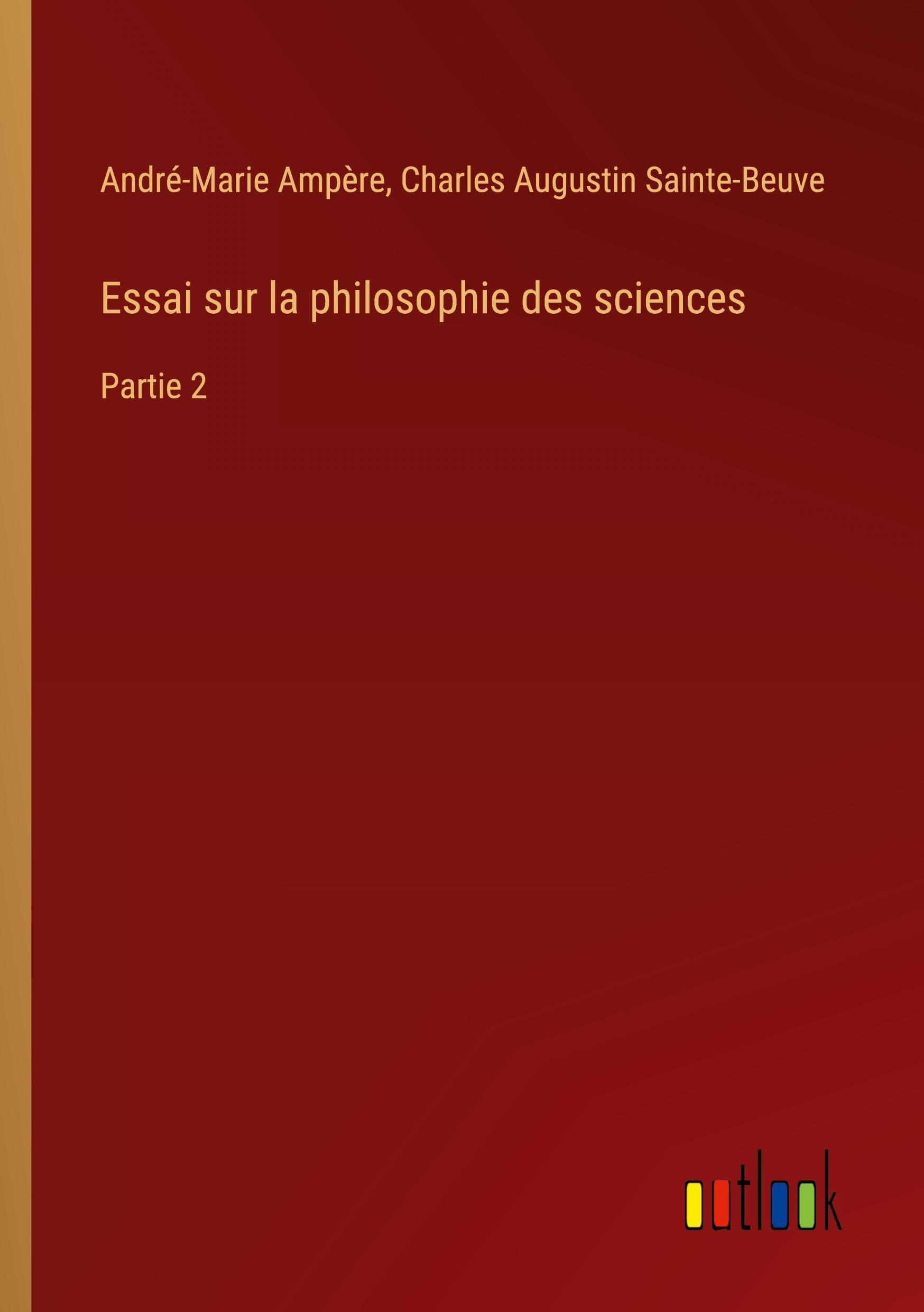 Essai sur la philosophie des sciences Classics