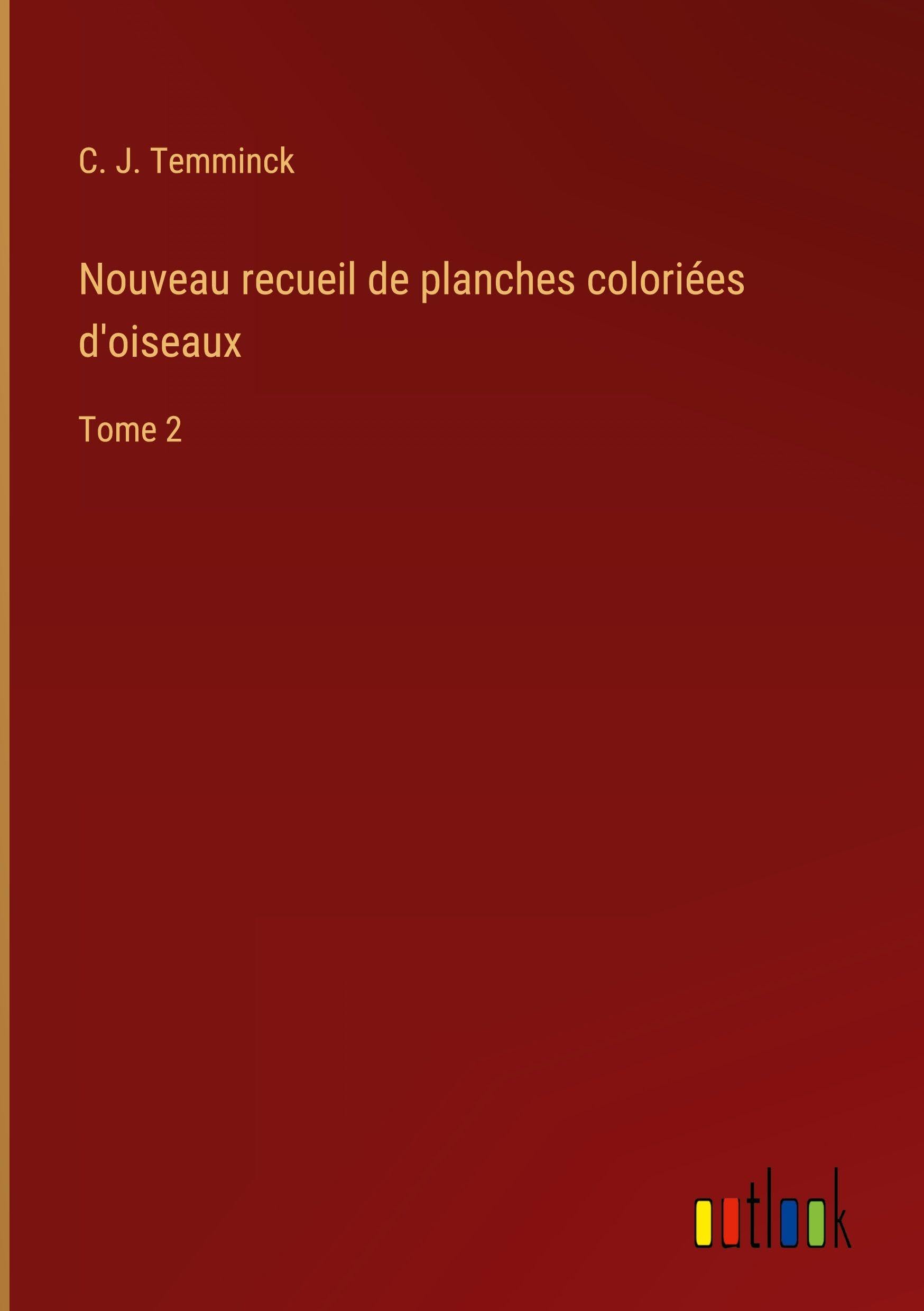 Nouveau recueil de planches coloriées d'oiseaux Classics
