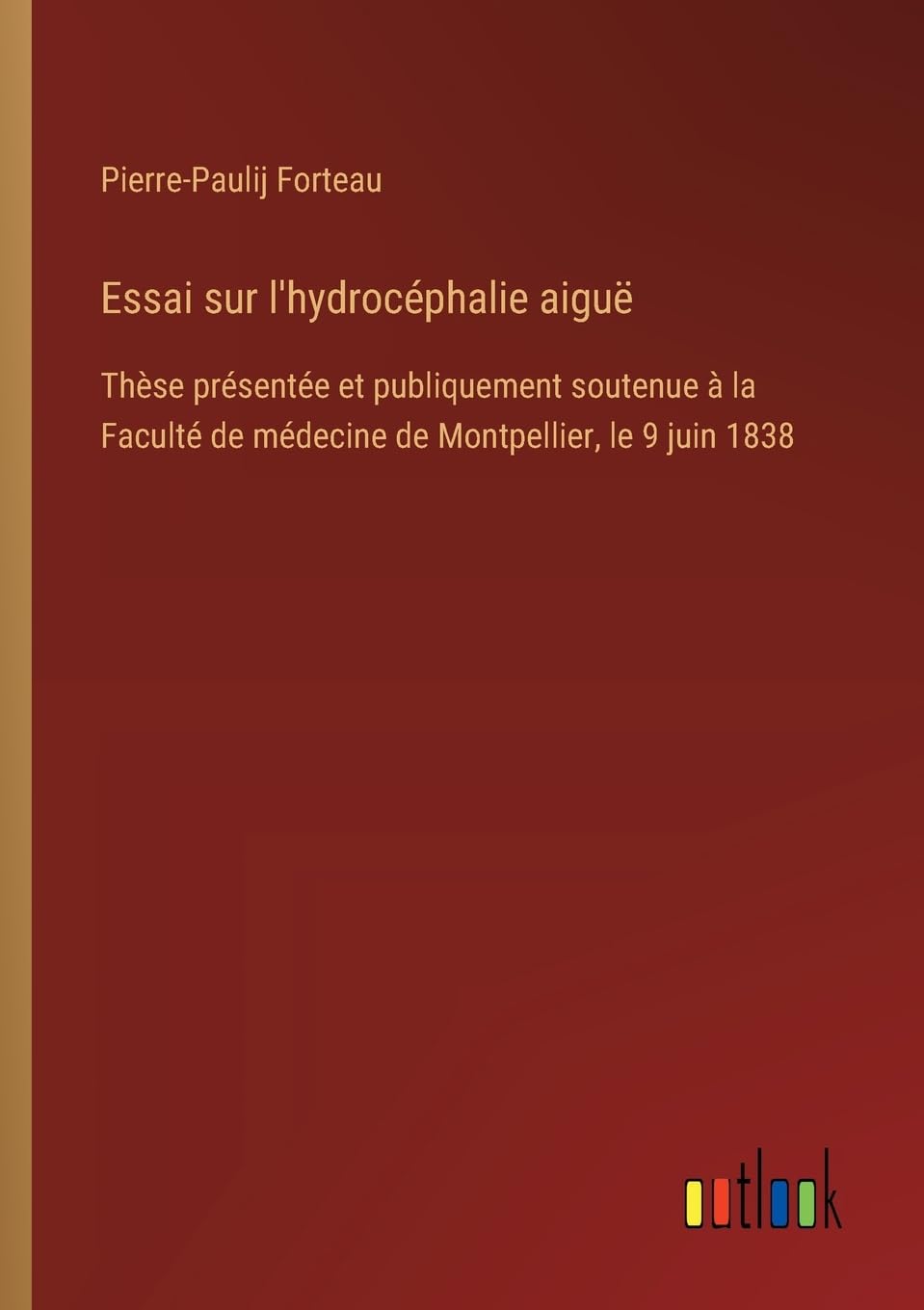 Essai sur l'hydrocéphalie aiguë Classics