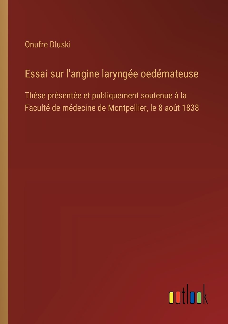 Essai sur l'angine laryngée oedémateuse Classics