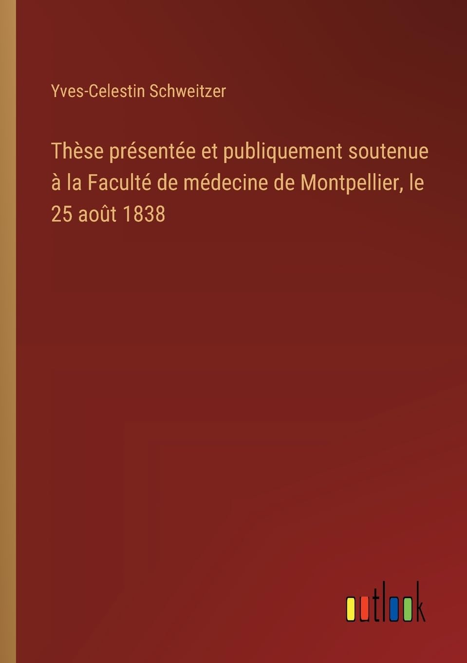 Thèse présentée et publiquement soutenue à la Faculté de médecine de Montpellier, le 25 août 1838 Classics
