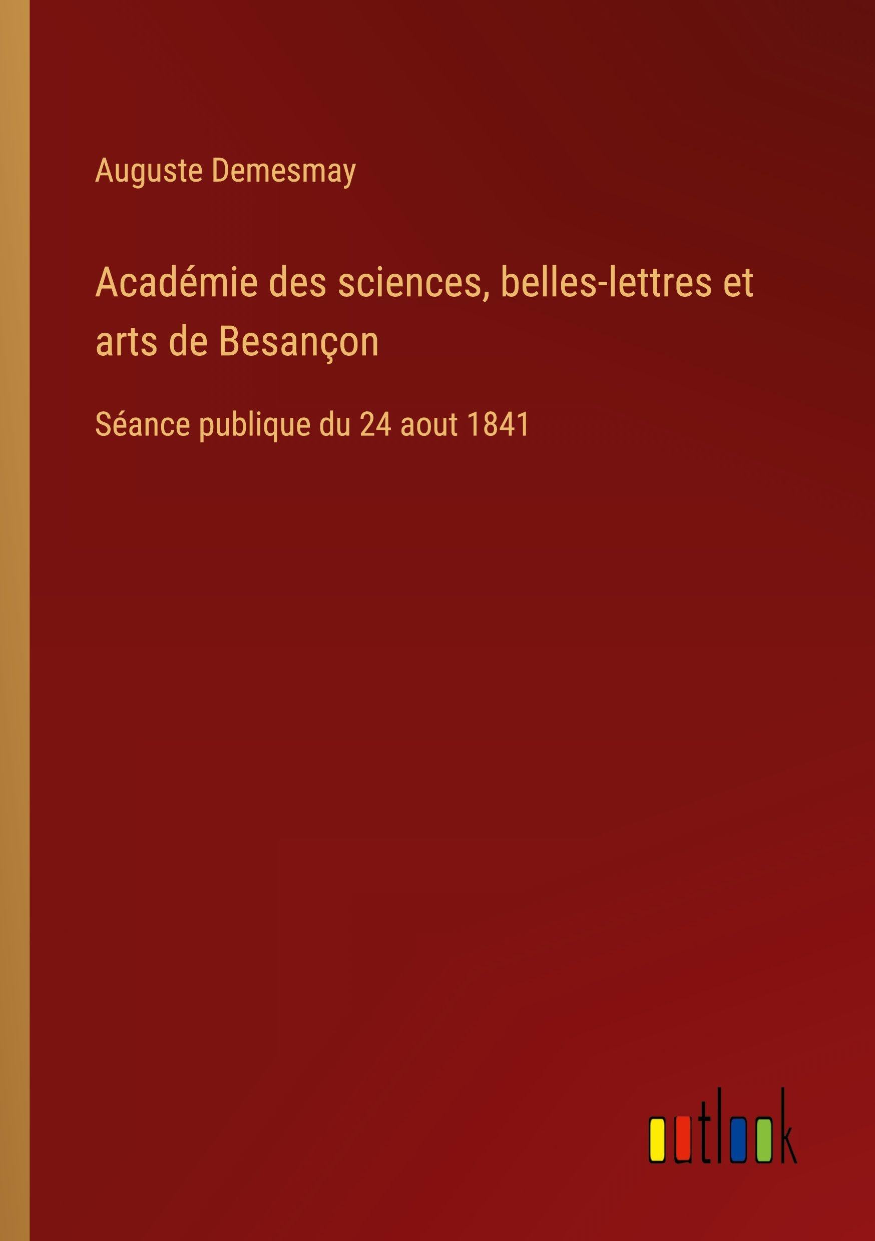 Académie des sciences, belles-lettres et arts de Besançon Classics