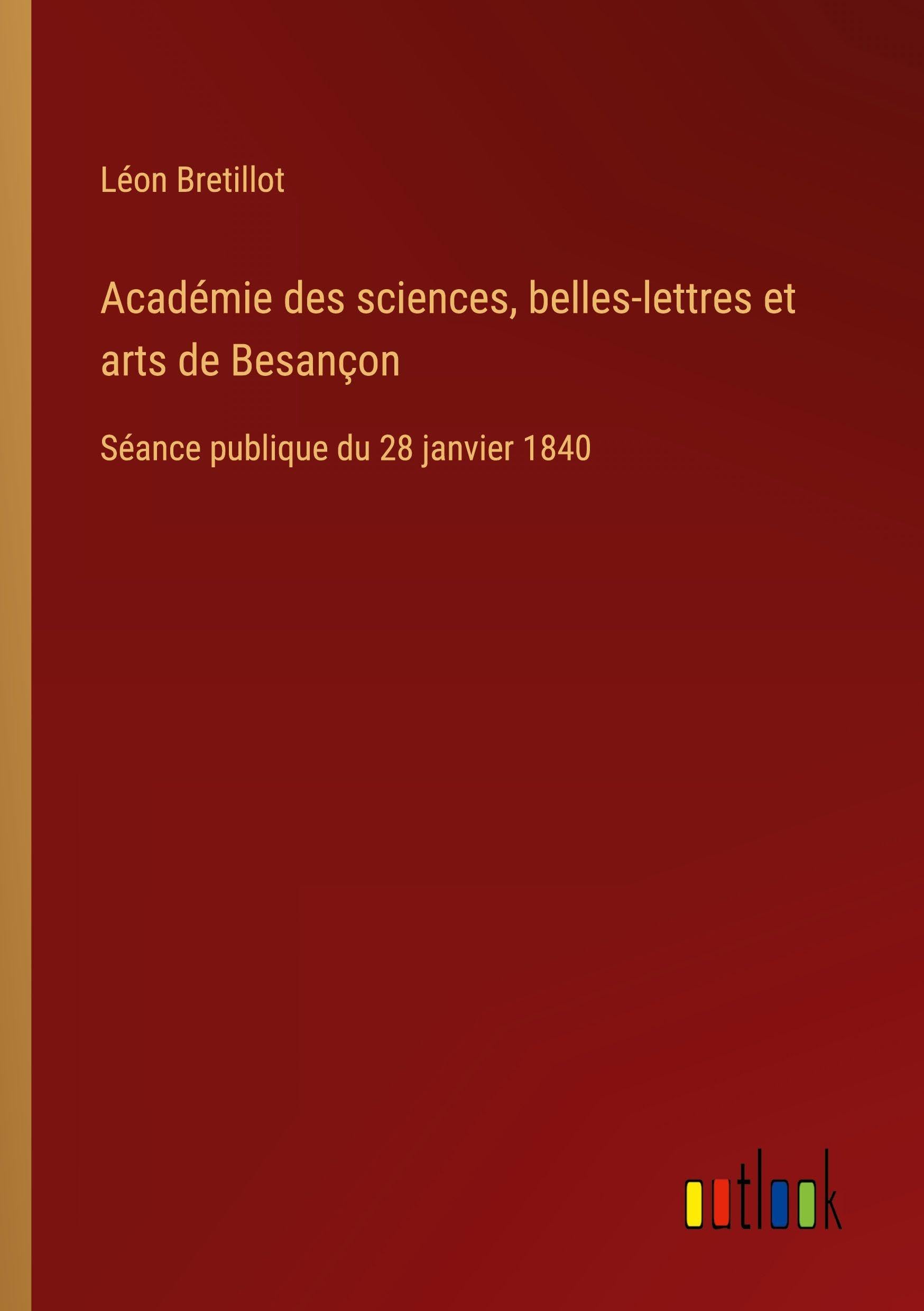 Académie des sciences, belles-lettres et arts de Besançon Classics