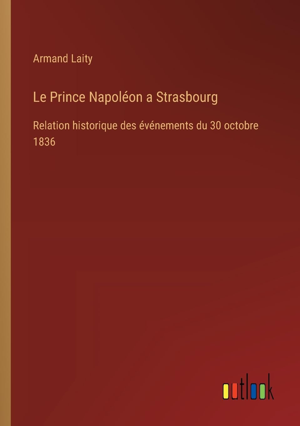 Le Prince Napoléon a Strasbourg Classics