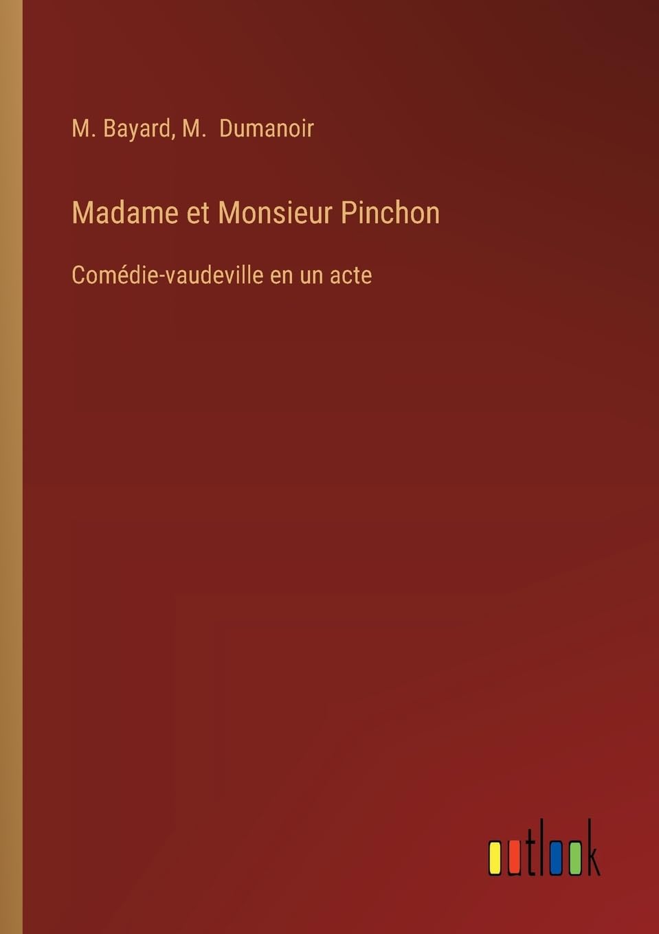 Madame et Monsieur Pinchon Classics