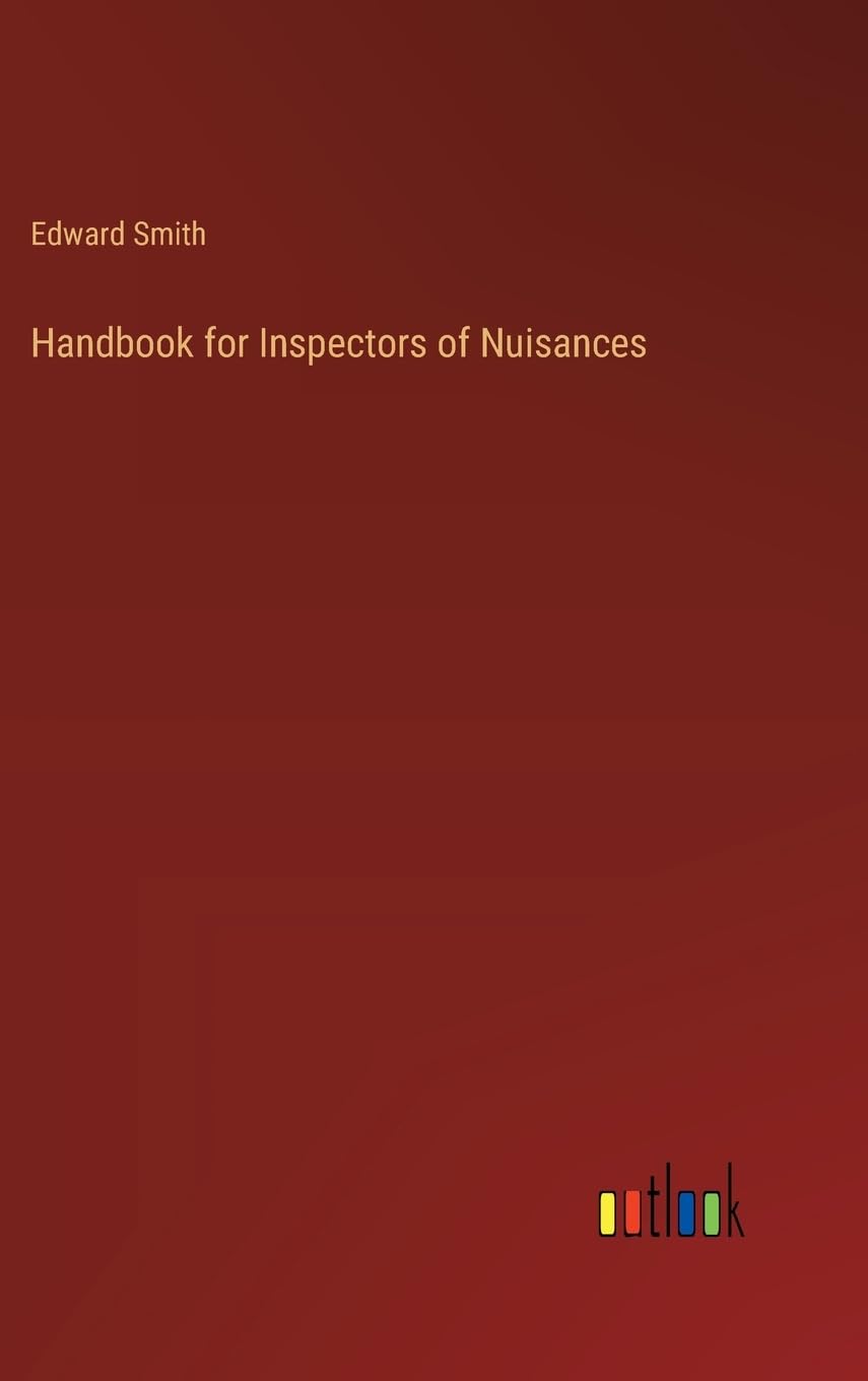Handbook for Inspectors of Nuisances Contemporary literature