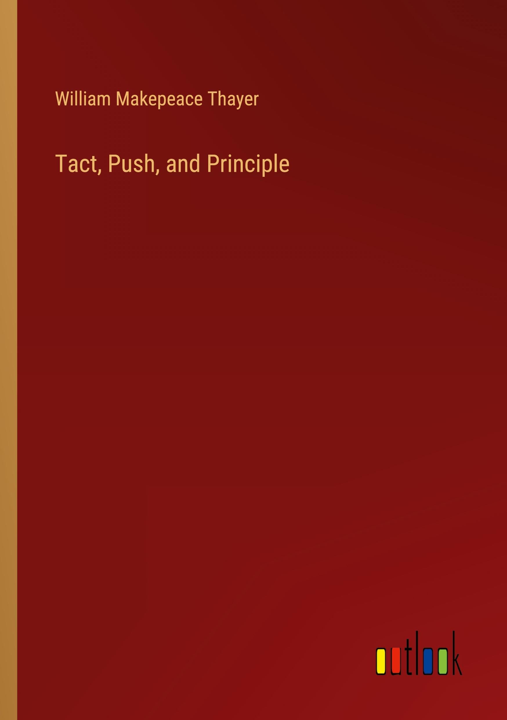 Tact, Push, and Principle Classics