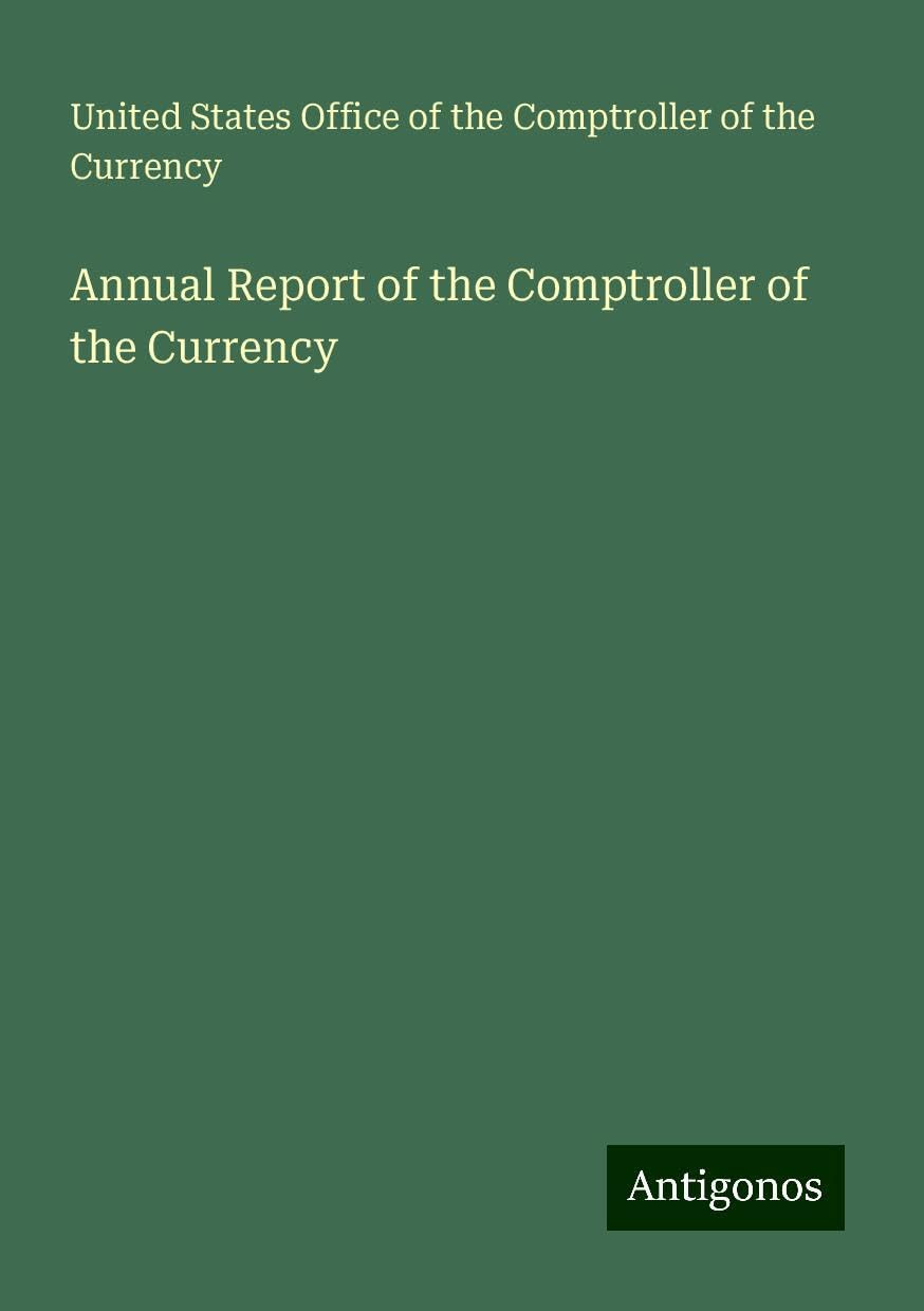 Annual Report of the Comptroller of the Currency Books