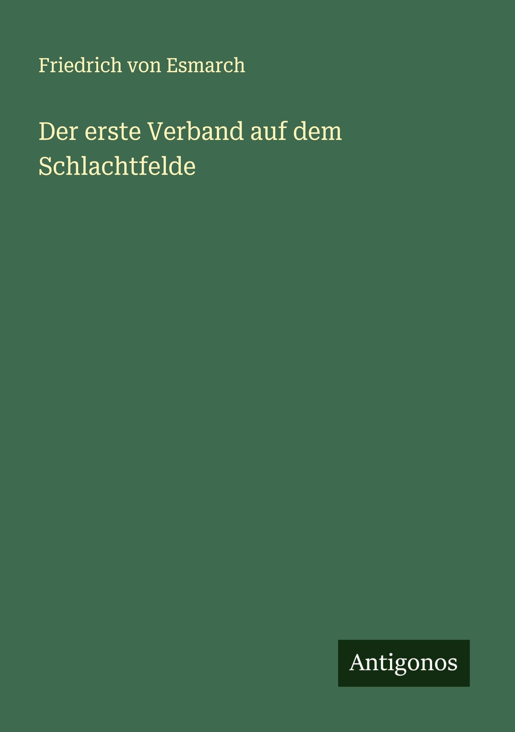 Der erste Verband auf dem Schlachtfelde Contemporary literature