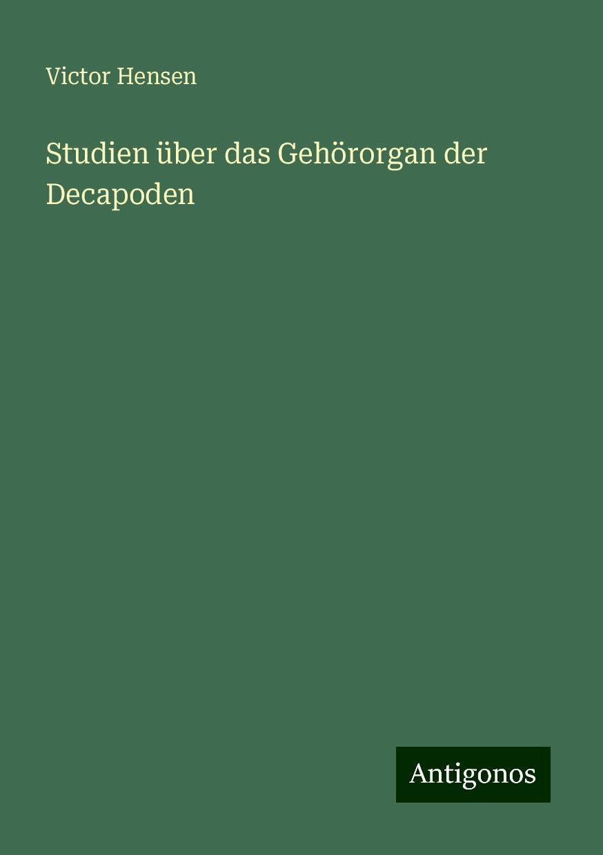 Studien über das Gehörorgan der Decapoden Books