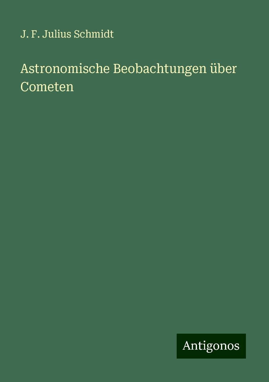 Astronomische Beobachtungen über Cometen Books