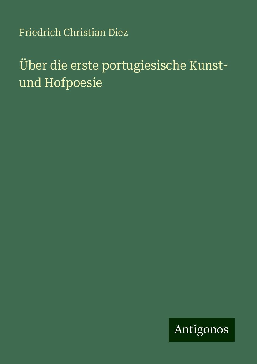 Über die erste portugiesische Kunst- und Hofpoesie Books