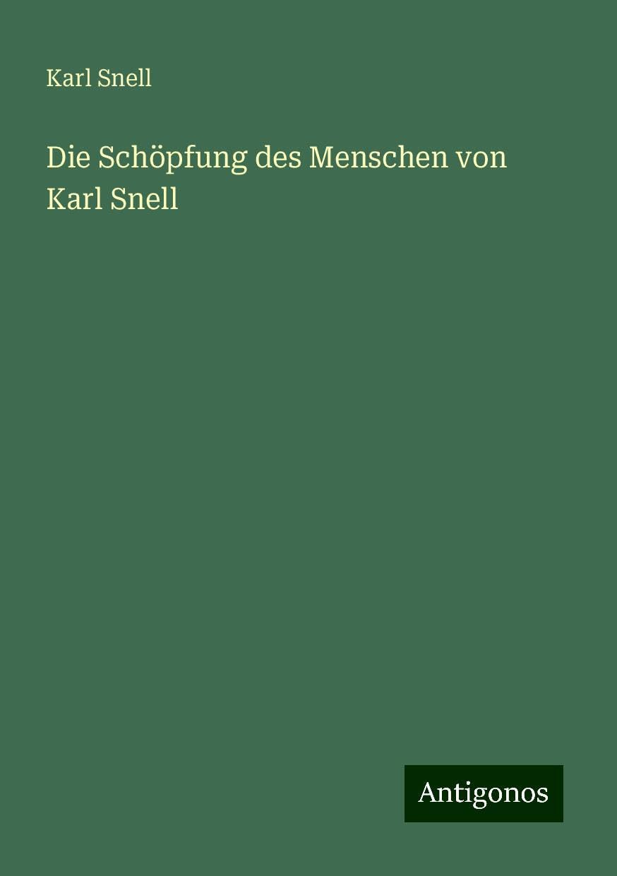 Die Schöpfung des Menschen von Karl Snell Books