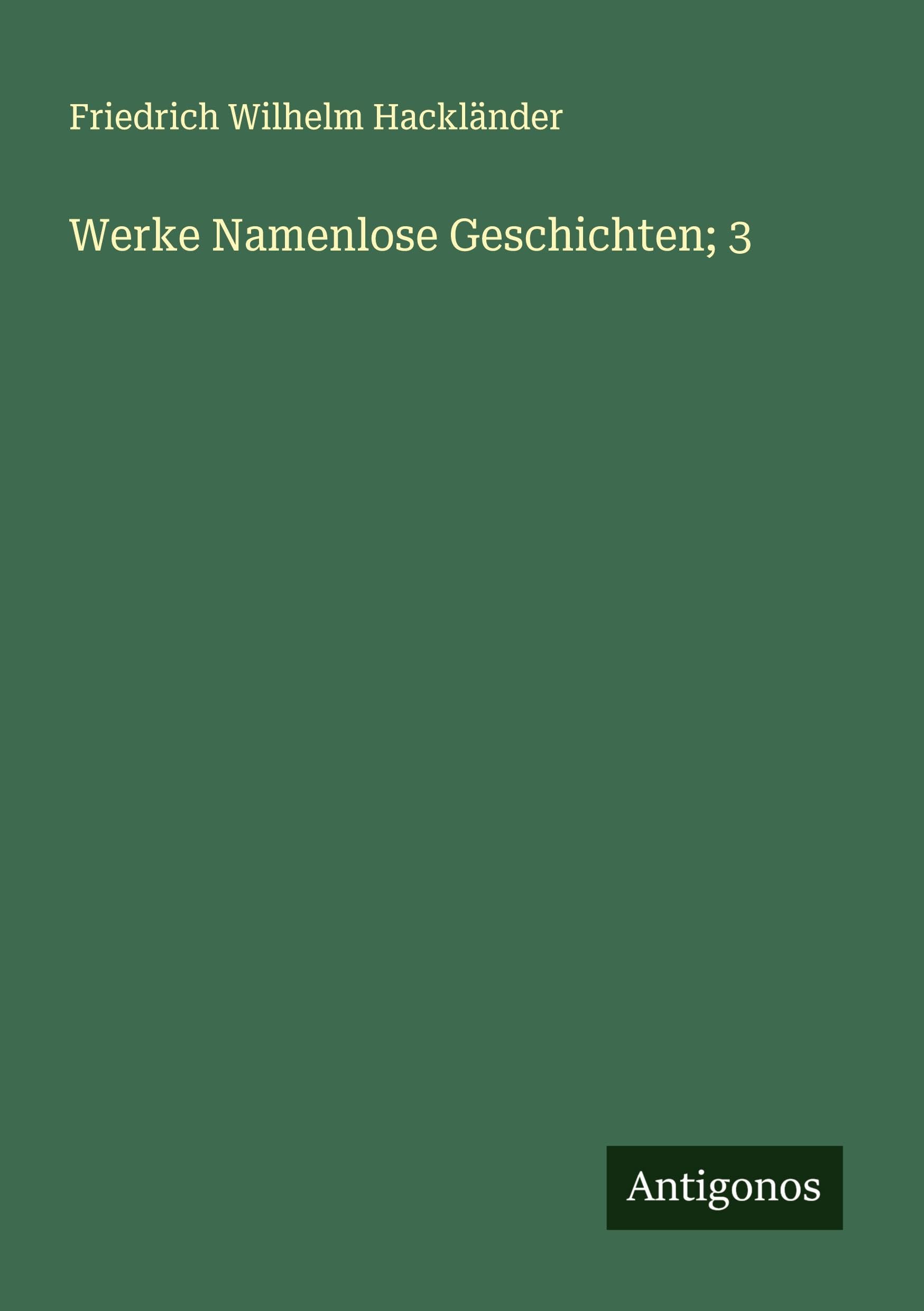 Werke Namenlose Geschichten; 3 Classics