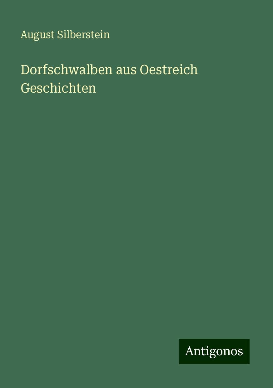 Dorfschwalben aus Oestreich Geschichten Books