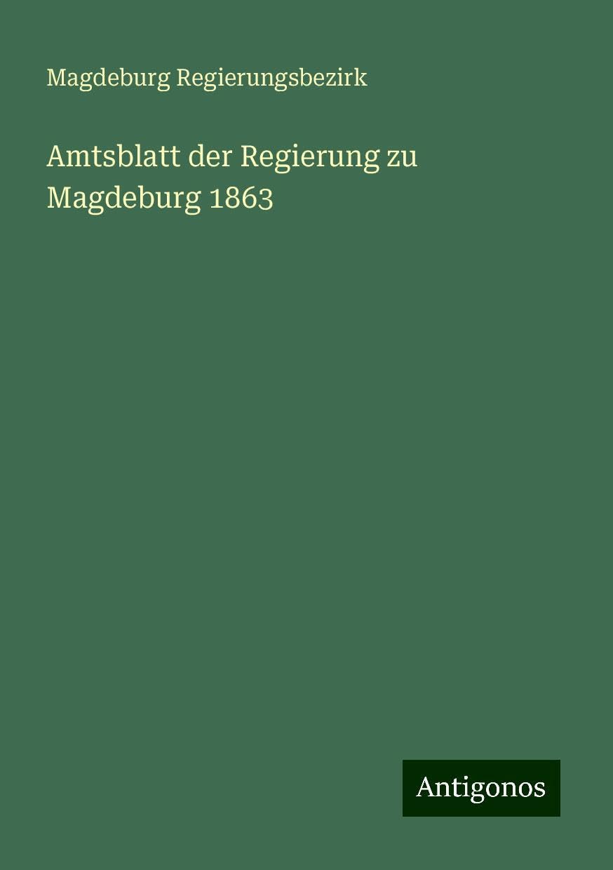 Amtsblatt der Regierung zu Magdeburg 1863 Books