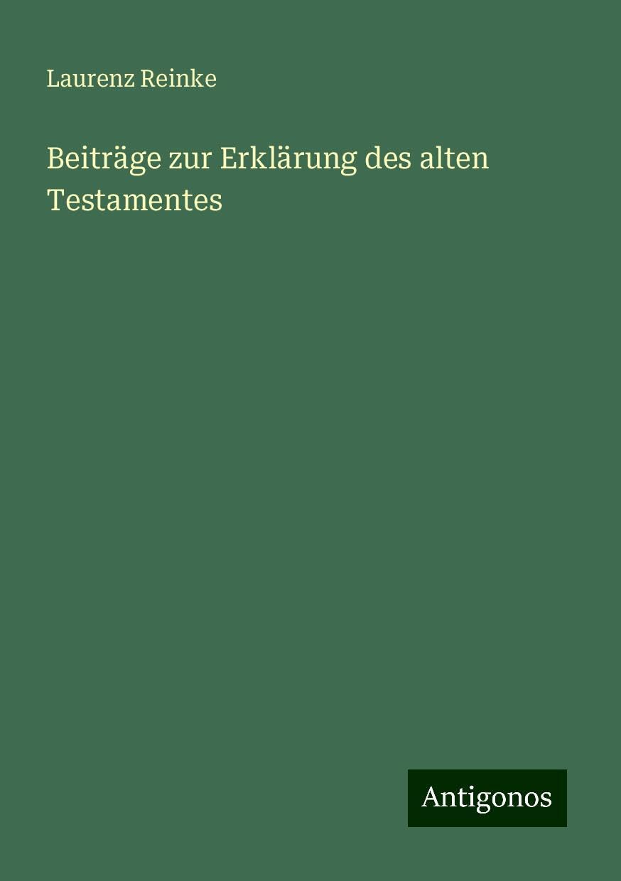 Beiträge zur Erklärung des alten Testamentes Books