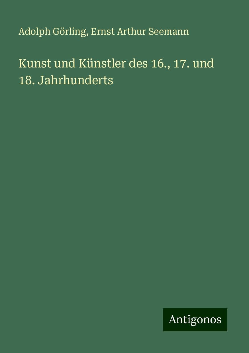 Kunst und Künstler des 16., 17. und 18. Jahrhunderts Books