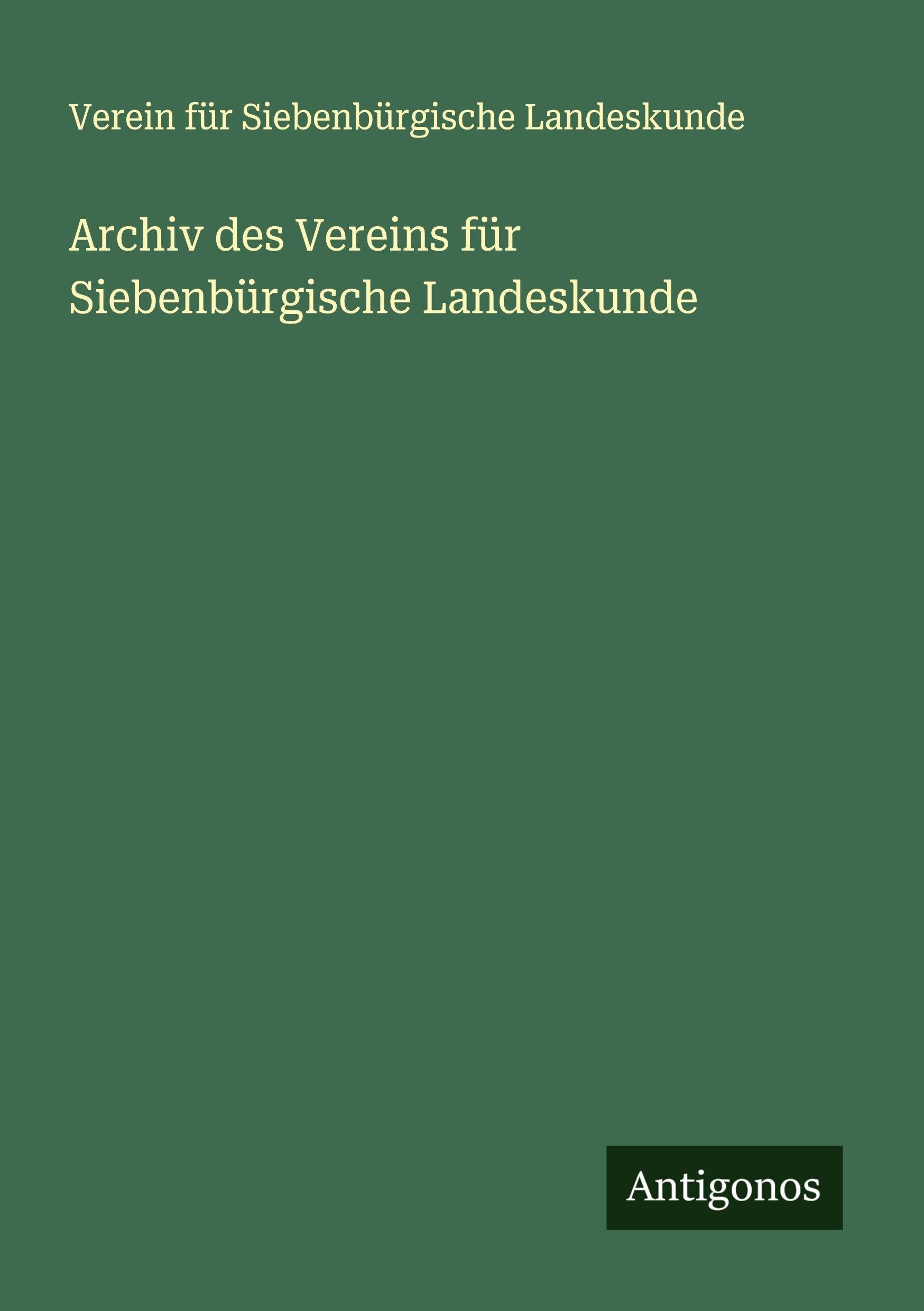 Archiv des Vereins für Siebenbürgische Landeskunde Classics