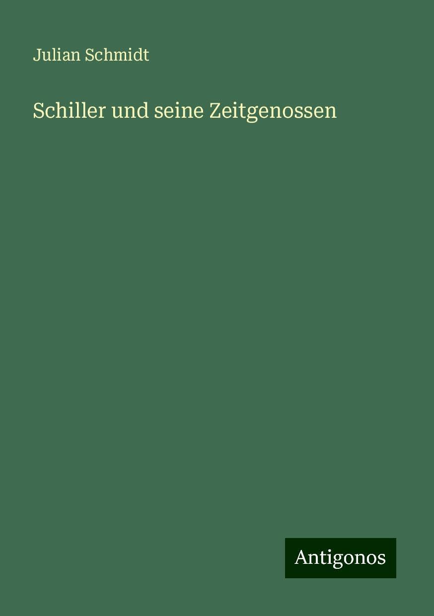 Schiller und seine Zeitgenossen Books