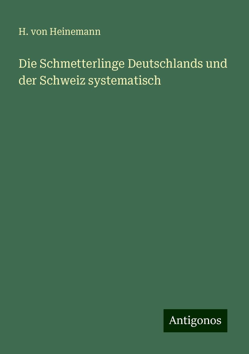 Die Schmetterlinge Deutschlands und der Schweiz systematisch Books