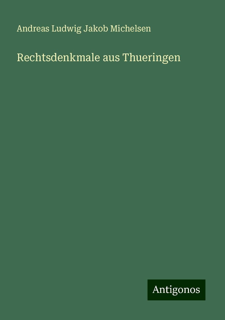 Rechtsdenkmale aus Thueringen Books