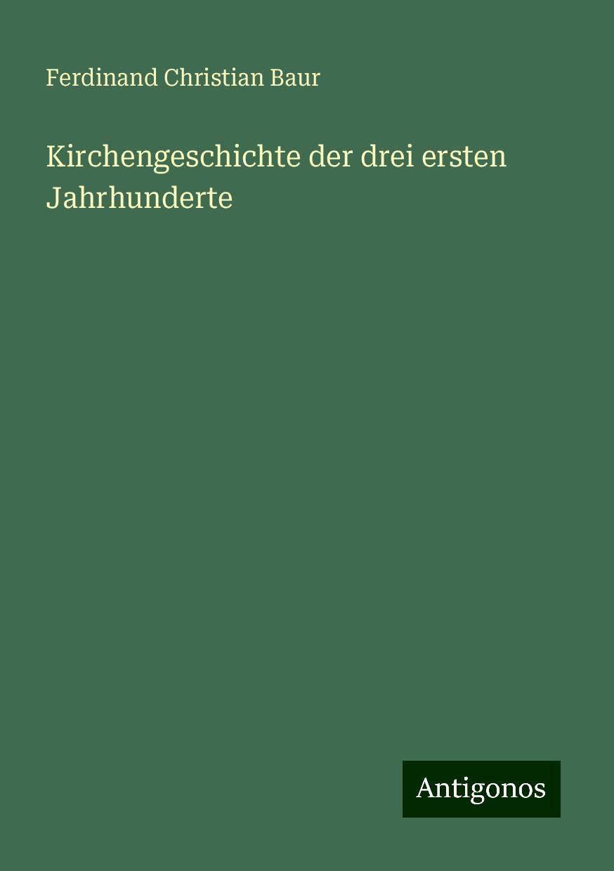 Kirchengeschichte der drei ersten Jahrhunderte Books