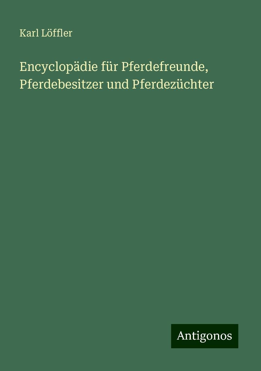 Encyclopädie für Pferdefreunde, Pferdebesitzer und Pferdezüchter Books