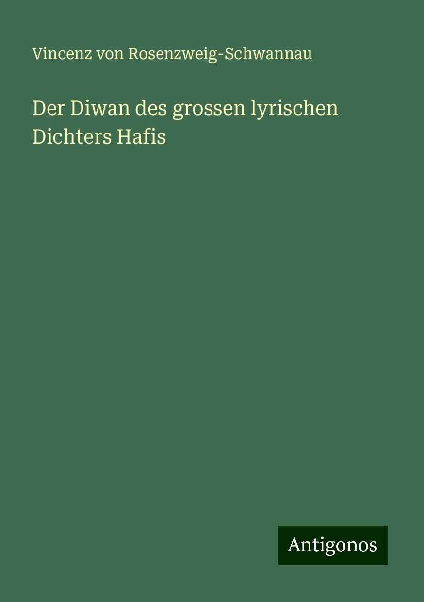 Der Diwan des grossen lyrischen Dichters Hafis Books