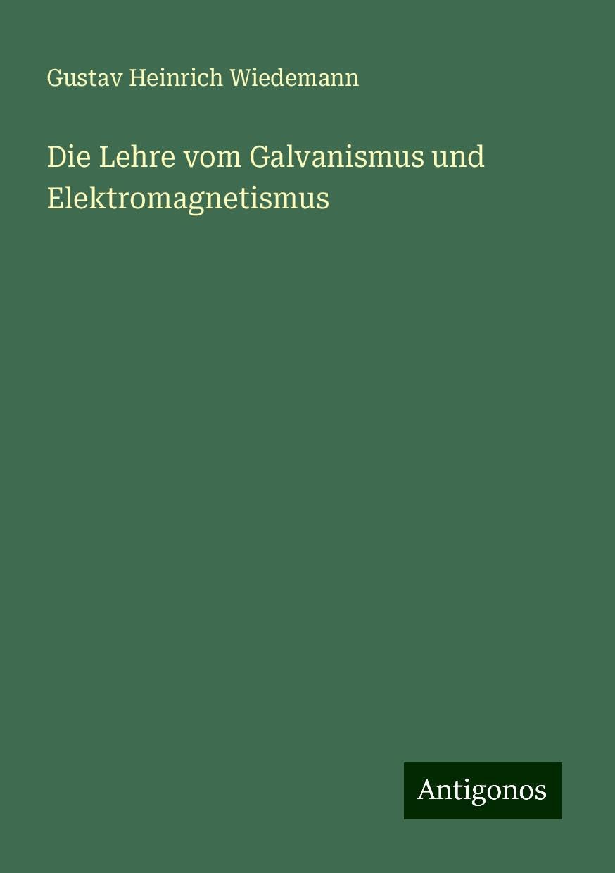 Die Lehre vom Galvanismus und Elektromagnetismus Books