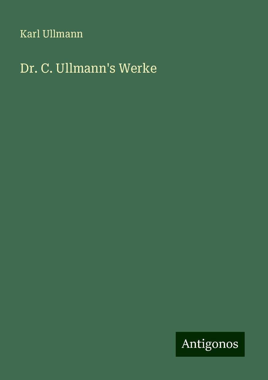 Dr. C. Ullmann's Werke Books