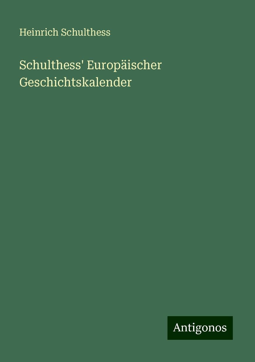 Product Image: Schulthess' Europäischer Geschichtskalender
