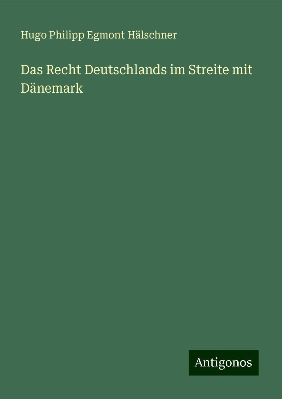Das Recht Deutschlands im Streite mit Dänemark Books