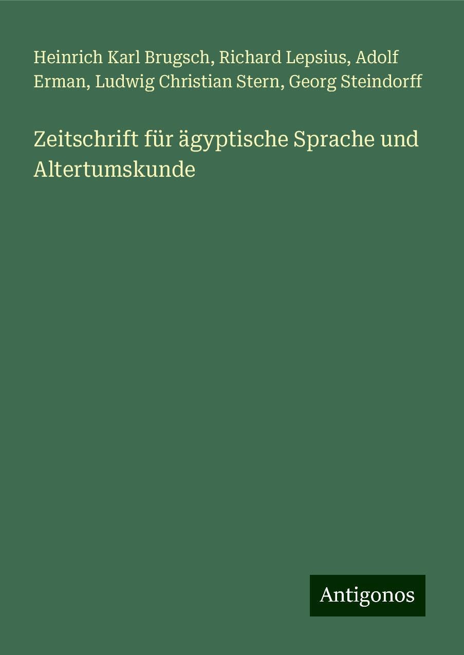 Zeitschrift für ägyptische Sprache und Altertumskunde Classics
