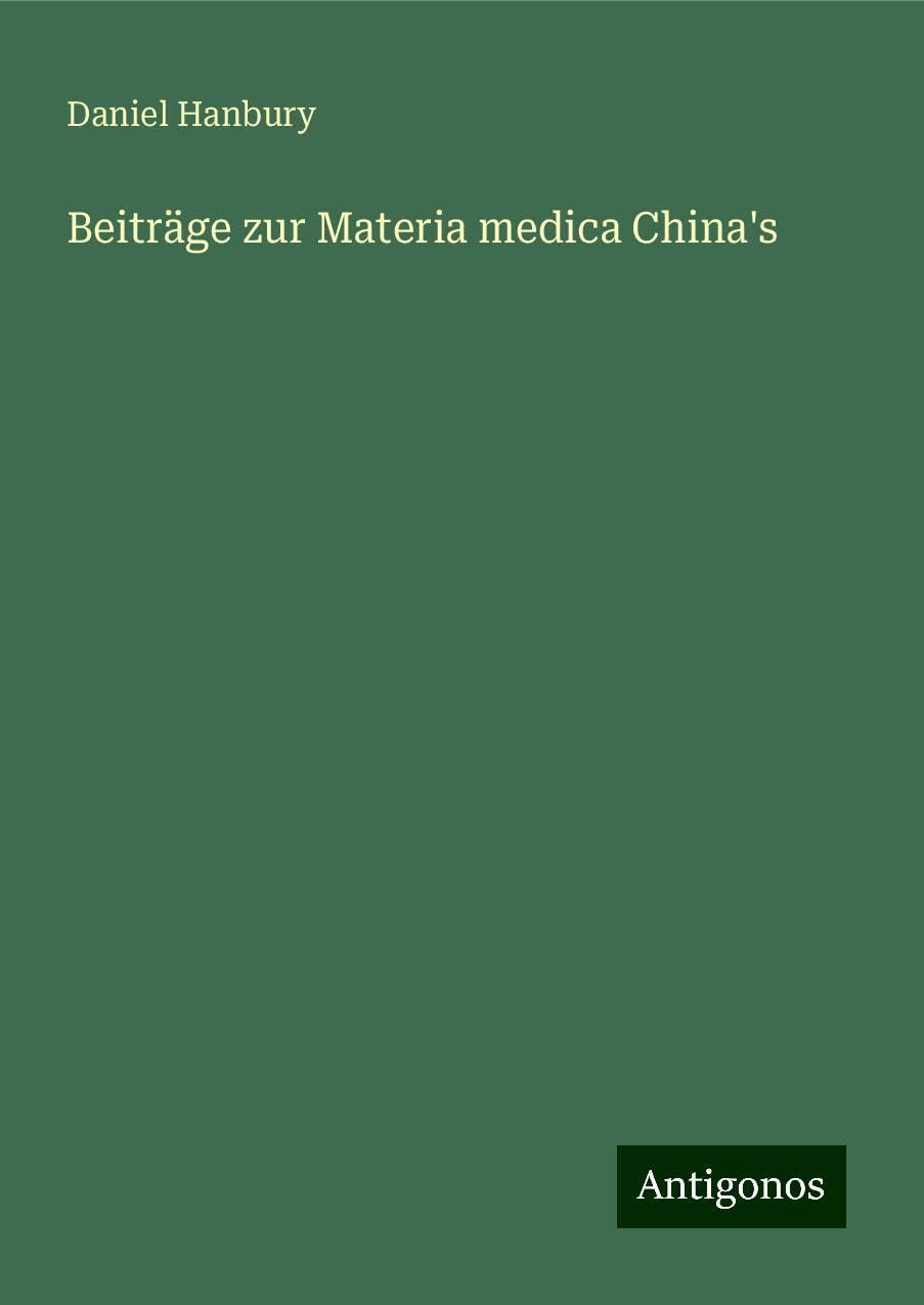 Beiträge zur Materia medica China's Books