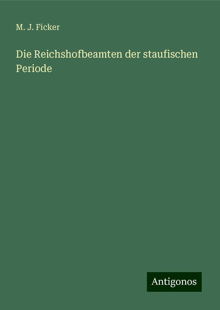 Product Image: Die Reichshofbeamten der staufischen Periode